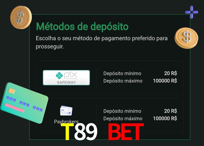O cassino T89 BET oferece uma grande variedade de métodos de pagamento