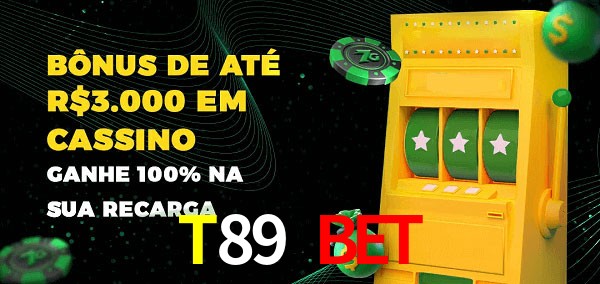 T89 BET melhor bônus de depósito
